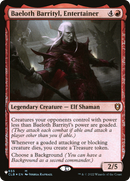 Baeloth Barrityl, Entertainer [The List]