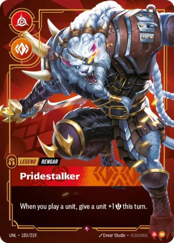 Rengar, Pridestalker - Unleashed (UNL) [183/219]