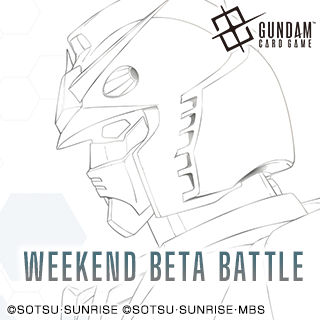 WAITLIST for Gundam CG: Weekend BETA Battle Event