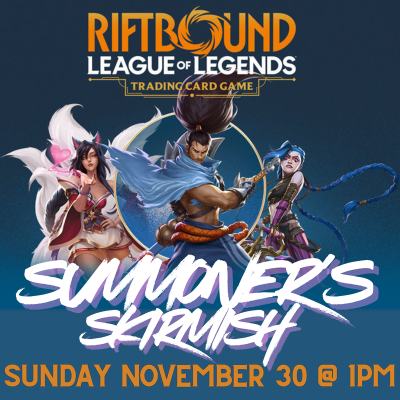 Riftbound CG Summoner's Skirmish | Sunday November 30 @ 1pm